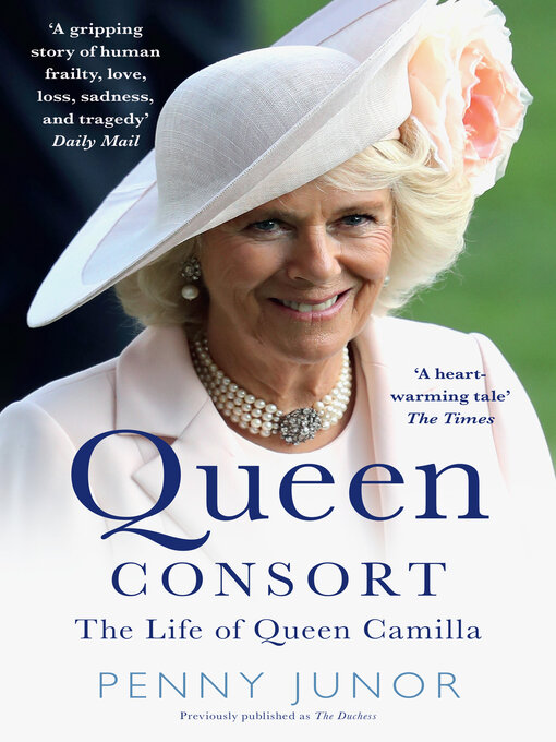 Title details for Queen Consort by Penny Junor - Available